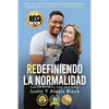Redefiniendo la Normalidad: Cómo Dos Huérfanos Superaron Las Probabilidades y Descubrieron - Paperback