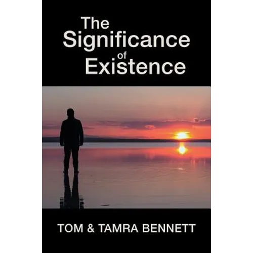 The Significance of Existence - Paperback