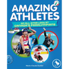 Amazing Athletes: An All-Star Look at Canada's Paralympians - Hardcover