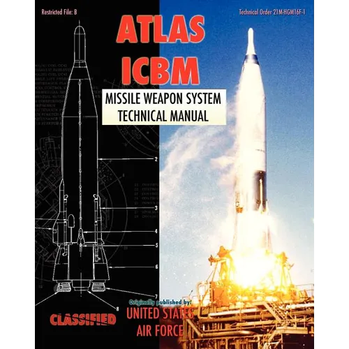 Atlas ICBM Missile Weapon System Technical Manual - Paperback