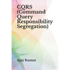 CQRS (Command Query Responsibility Segregation) - Paperback