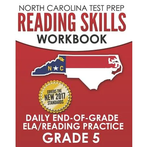 NORTH CAROLINA TEST PREP Reading Skills Workbook Daily End-of-Grade ELA/Reading Practice Grade 5: Preparation for the EOG English Language Arts/Readin - Paperback