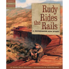 Rudy Rides the Rails: A Depression Era Story - Hardcover