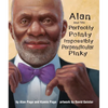Alan and His Perfectly Pointy Impossibly Perpendicular Pinky - Hardcover