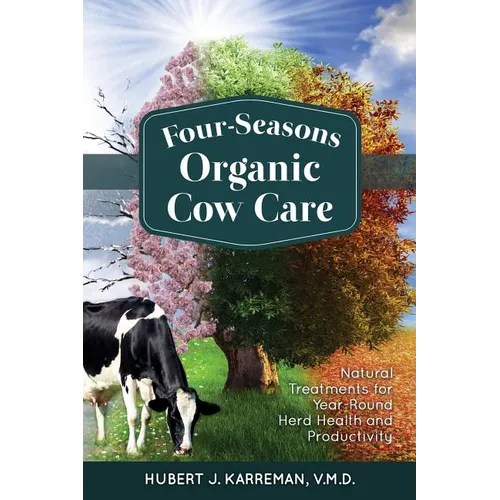 Four-Seasons Organic Cow Care - Paperback