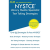 NYSTCE Library Media Specialist - Test Taking Strategies: NYSTCE 074 Exam - Free Online Tutoring - New 2020 Edition - The latest strategies to pass yo - Paperback