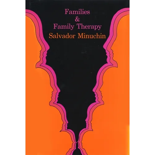 Families and Family Therapy - Hardcover
