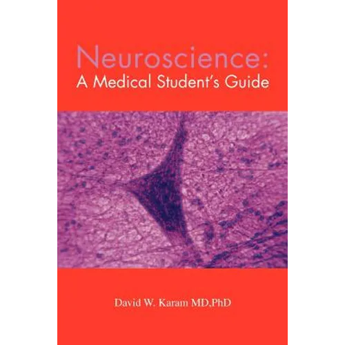 Neuroscience: A Medical Student's Guide - Paperback