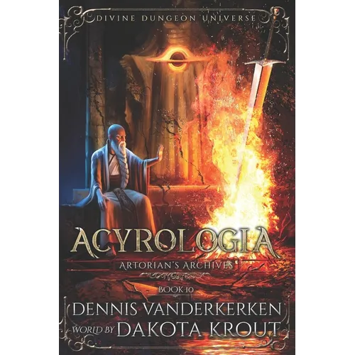 Acyrologia: A Divine Dungeon Series - Paperback