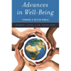 Advances in Well-Being: Toward a Better World - Paperback