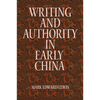 Writing and Authority in Early China - Paperback