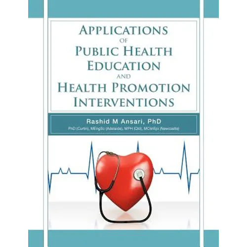 Applications of Public Health Education and Health Promotion Interventions - Paperback