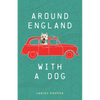 Around England with a Dog - Paperback