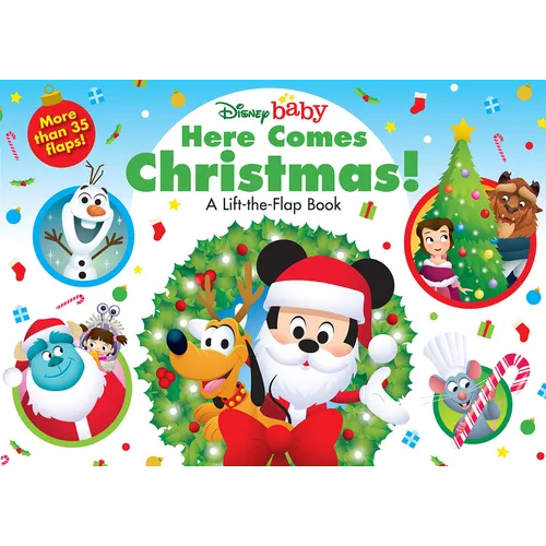 Disney Baby: Here Comes Christmas!: A Lift-The-Flap Book - Board Book