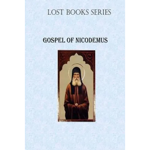 Gospel of Nicodemus - Paperback