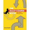 The Rally Course Book: AKC Novice Through Master - Paperback