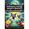 Halloween Energy Vampire Blasters - Paperback