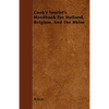 Cook's Tourist's Handbook For Holland, Belgium, And The Rhine - Paperback