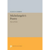Michelangelo's Poetry: Fury of Form - Paperback