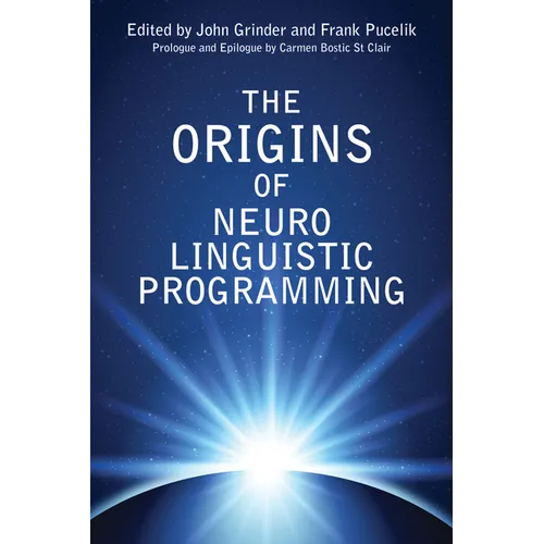 The Origins of Neuro Linguistic Programming - Paperback