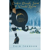 Cookie Dough, Snow & Wands Aglow: A Cozy Witch Mystery - Paperback