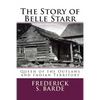 The Story of Belle Starr: Queen of the Outlaws and Indian Territory - Paperback