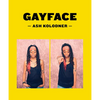 Ash Kolodner: Gayface - Hardcover