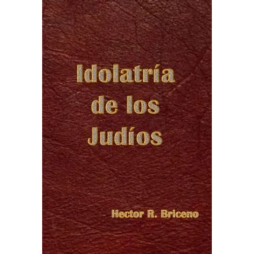Idolatria de los Judios - Paperback