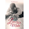 Love We Make - Paperback