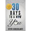 30 Days To A New You: Steps to Unshakable Faith and Freedom - Paperback