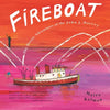 Fireboat: The Heroic Adventures of the John J. Harvey - Hardcover