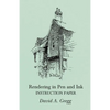 Rendering in Pen and Ink - Instruction Paper - Paperback