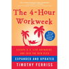 The 4-Hour Workweek: Escape 9-5, Live Anywhere, and Join the New Rich - Hardcover