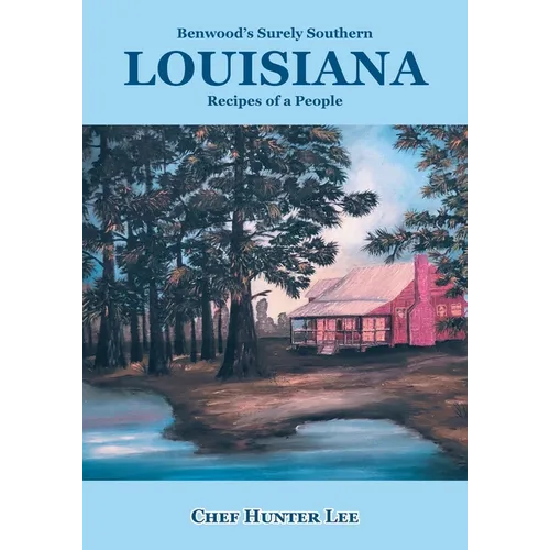 Louisiana: Recipes of a People - Paperback