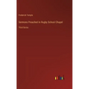 Sermons Preached in Rugby School Chapel: Third Series - Hardcover