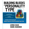 Building Blocks of Personality Type: A Guide to Discovering the Hidden Secrets of the Personality Type Code - Paperback