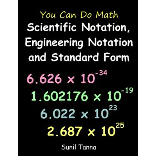 You Can Do Math: Scientific Notation, Engineering Notation and Standard Form - Paperback