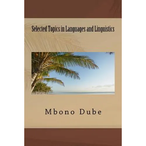 Selected Topics in Languages and Linguistics - Paperback