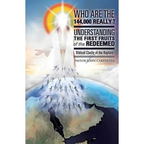 Who Are the 144,000 Really? - Paperback