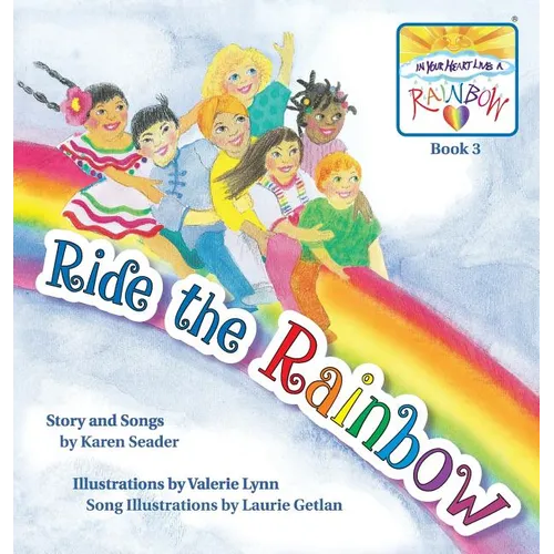 Ride the Rainbow: Book 3 - Hardcover
