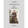 The Aubrys - Free People of Color in Early New Orleans - Hardcover