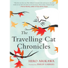 The Travelling Cat Chronicles - Hardcover