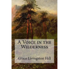 A Voice in the Wilderness - Paperback