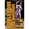 Burlesque In a Nutshell - Girls, Gimmicks & Gags - Paperback