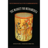 The Market for Mesoamerica: Reflections on the Sale of Pre-Columbian Antiquities - Paperback