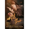 Until Then - Paperback