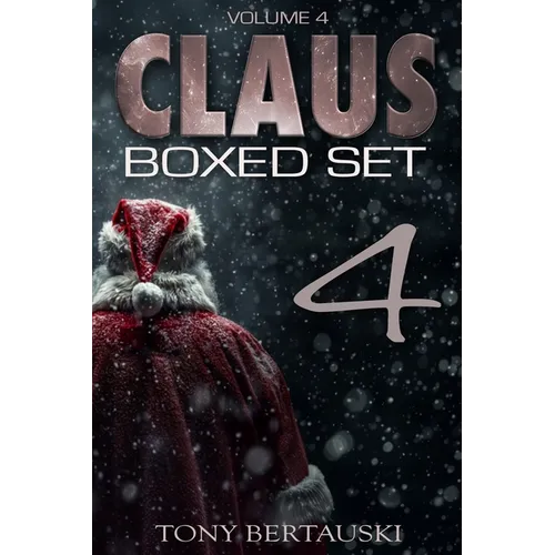 Claus Boxed (Vol. 4): A Science Fiction Holiday Adventure - Paperback