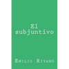 El subjuntivo: Usos y notas - Paperback