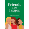 Friends with Issues - Paperback