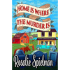 Home Is Where the Murder Is - Paperback